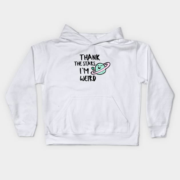 Proud to Be Weird Introvert Awkward Relax Cute Funny Sarcastic Happy Fun Inspirational Kids Hoodie by EpsilonEridani